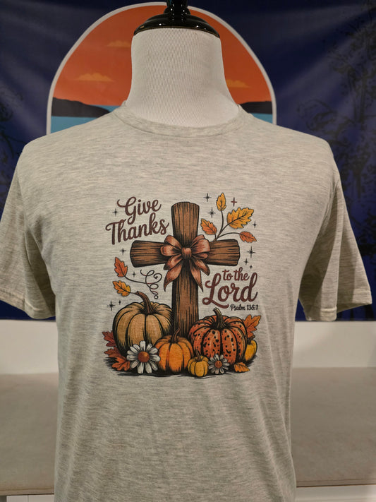 Give Thanks to the Lord Shirt | Sweatshirt | Tank Top | Fall