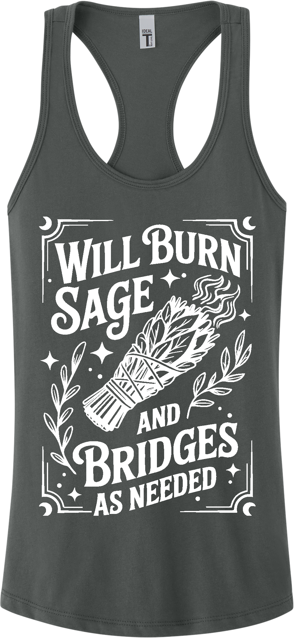 Burn Sage and Bridges Racerback Tank Top ~ Printed in the USA