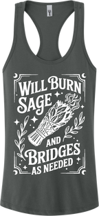 Burn Sage and Bridges Racerback Tank Top ~ Printed in the USA