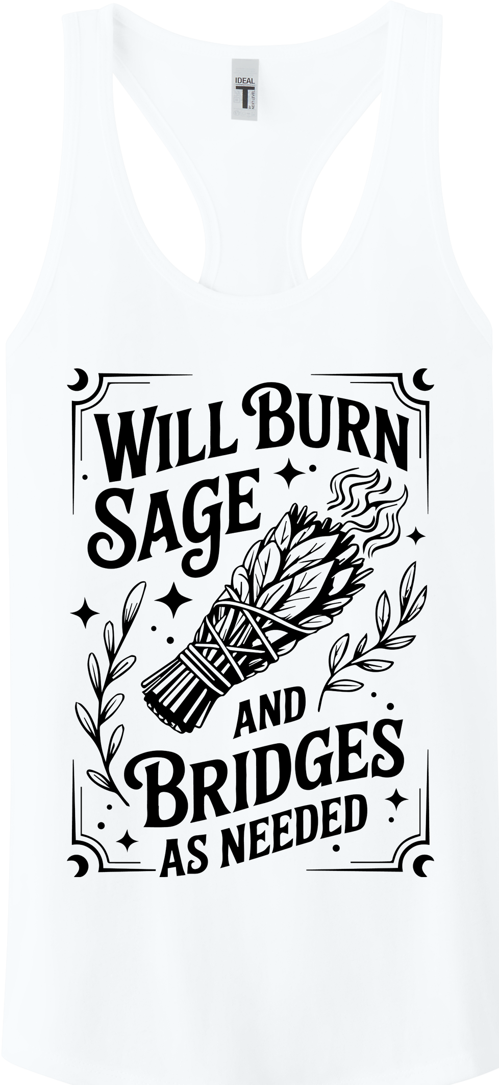 Burn Sage and Bridges Racerback Tank Top ~ Printed in the USA