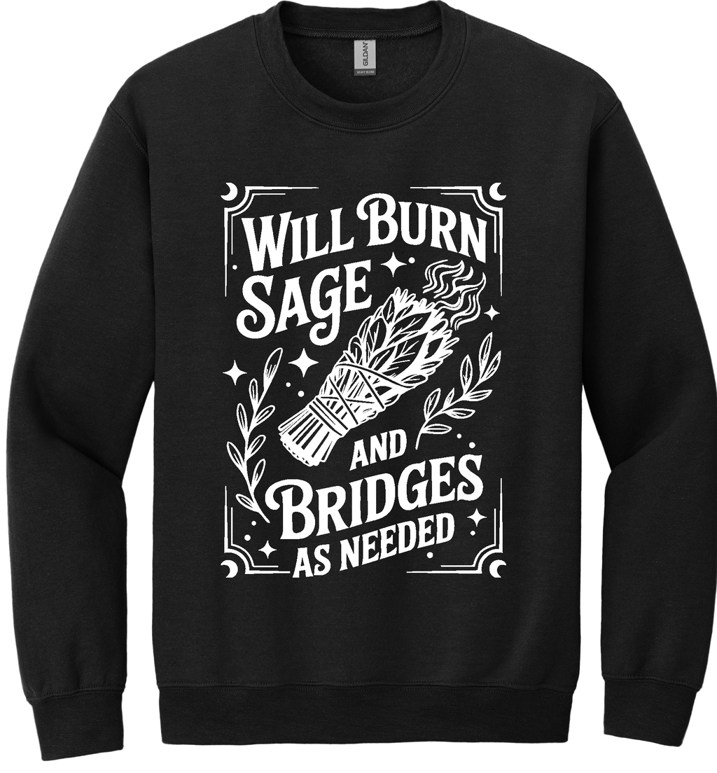 Burn Sage and Bridges Unisex Crewneck Sweatshirt ~ Printed in the USA
