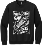 Burn Sage and Bridges Unisex Crewneck Sweatshirt ~ Printed in the USA