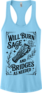 Burn Sage and Bridges Racerback Tank Top ~ Printed in the USA