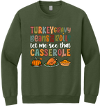Let Me See That Casserole Unisex Crewneck Sweatshirt ~ Printed in the USA
