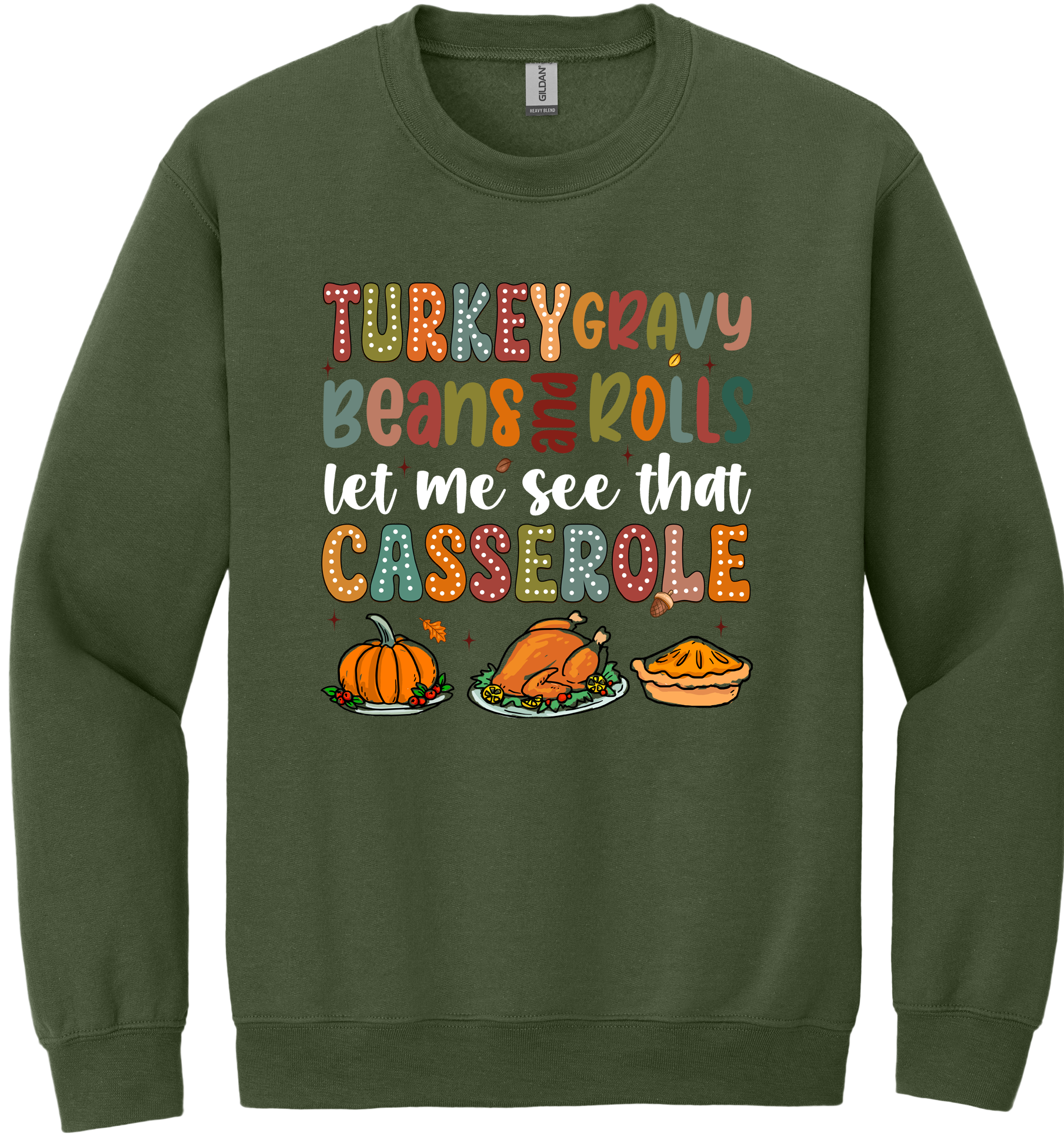 Let Me See That Casserole Unisex Crewneck Sweatshirt ~ Printed in the USA