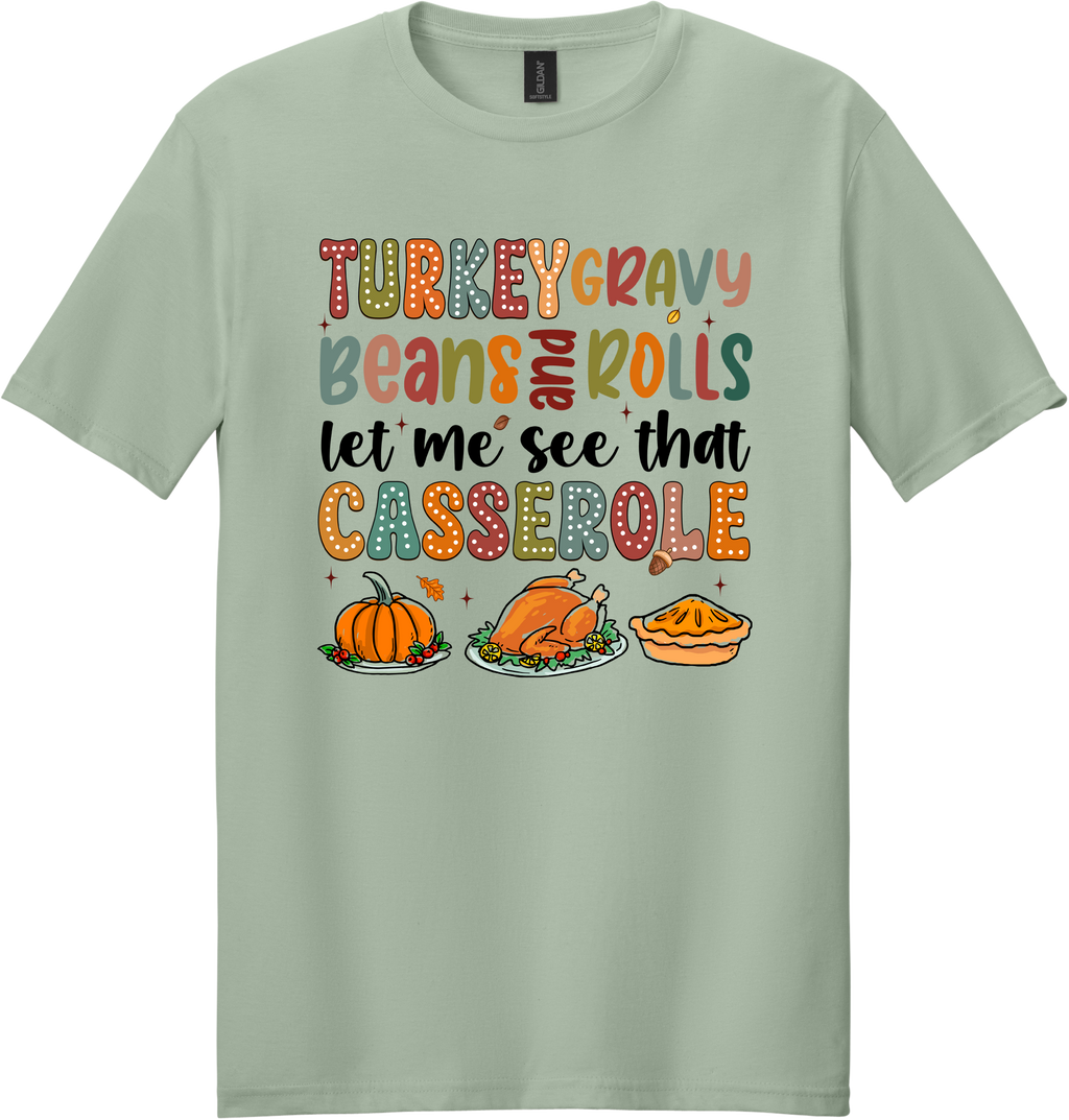 Let Me See That Casserole Unisex Tee ~ Printed in the USA