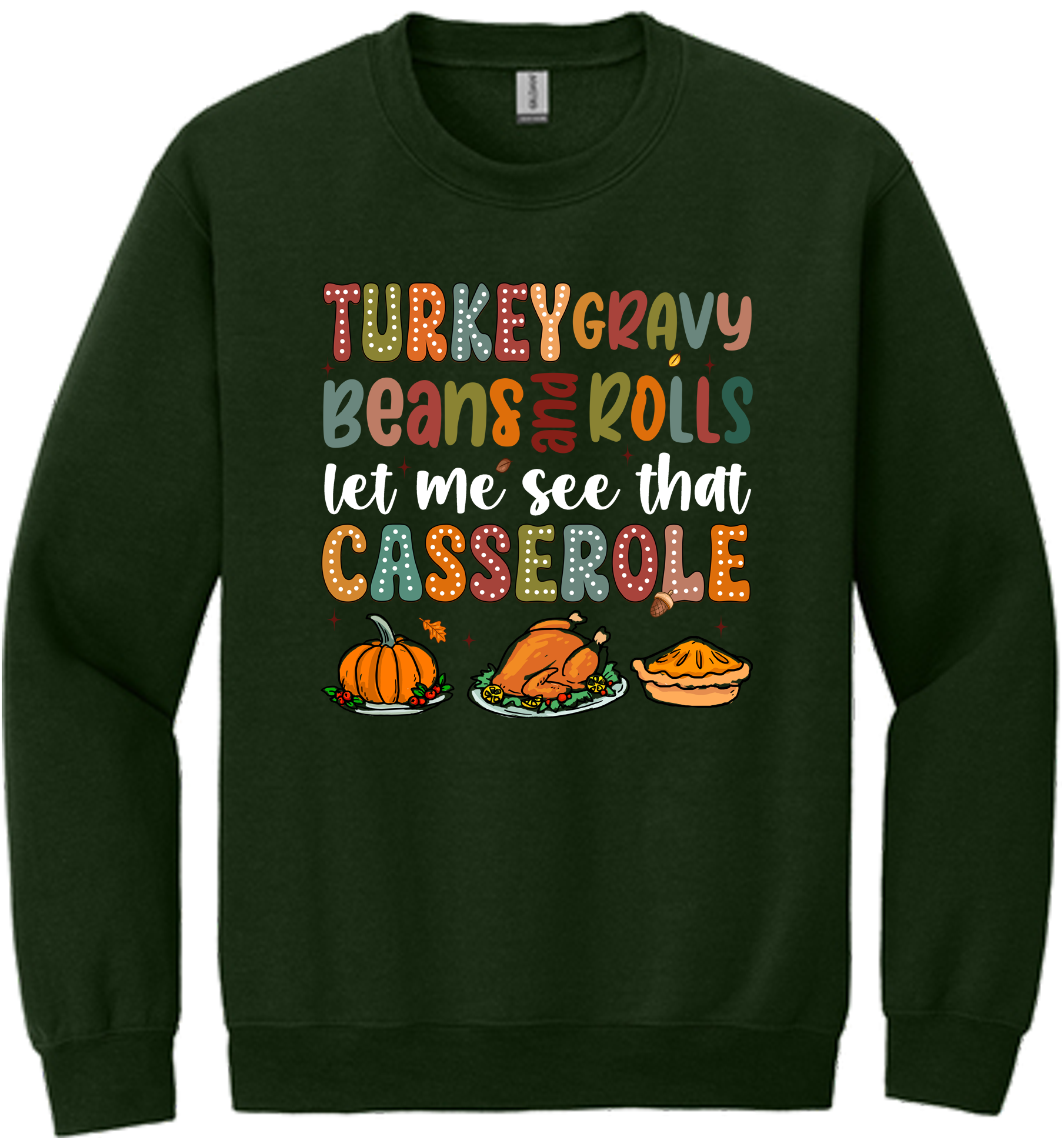Let Me See That Casserole Unisex Crewneck Sweatshirt ~ Printed in the USA