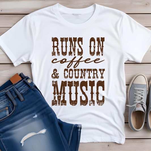 Runs on Coffee and Country Music Shirt | Sweatshirt | Tank Top