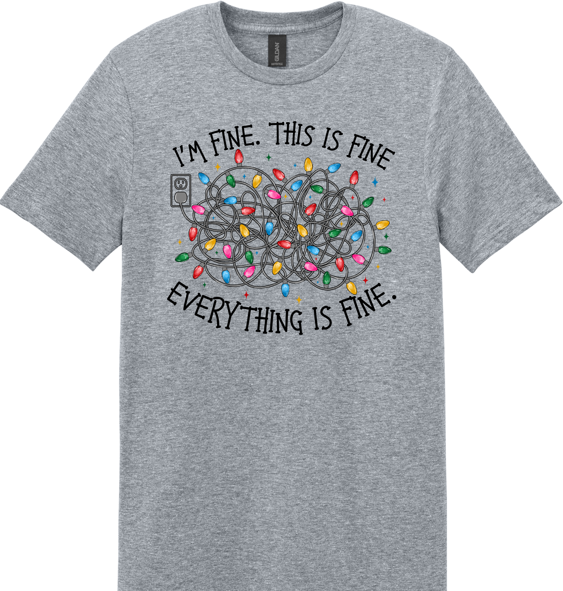 I'm Fine Everything is Fine Unisex Tee ~ Printed in the USA