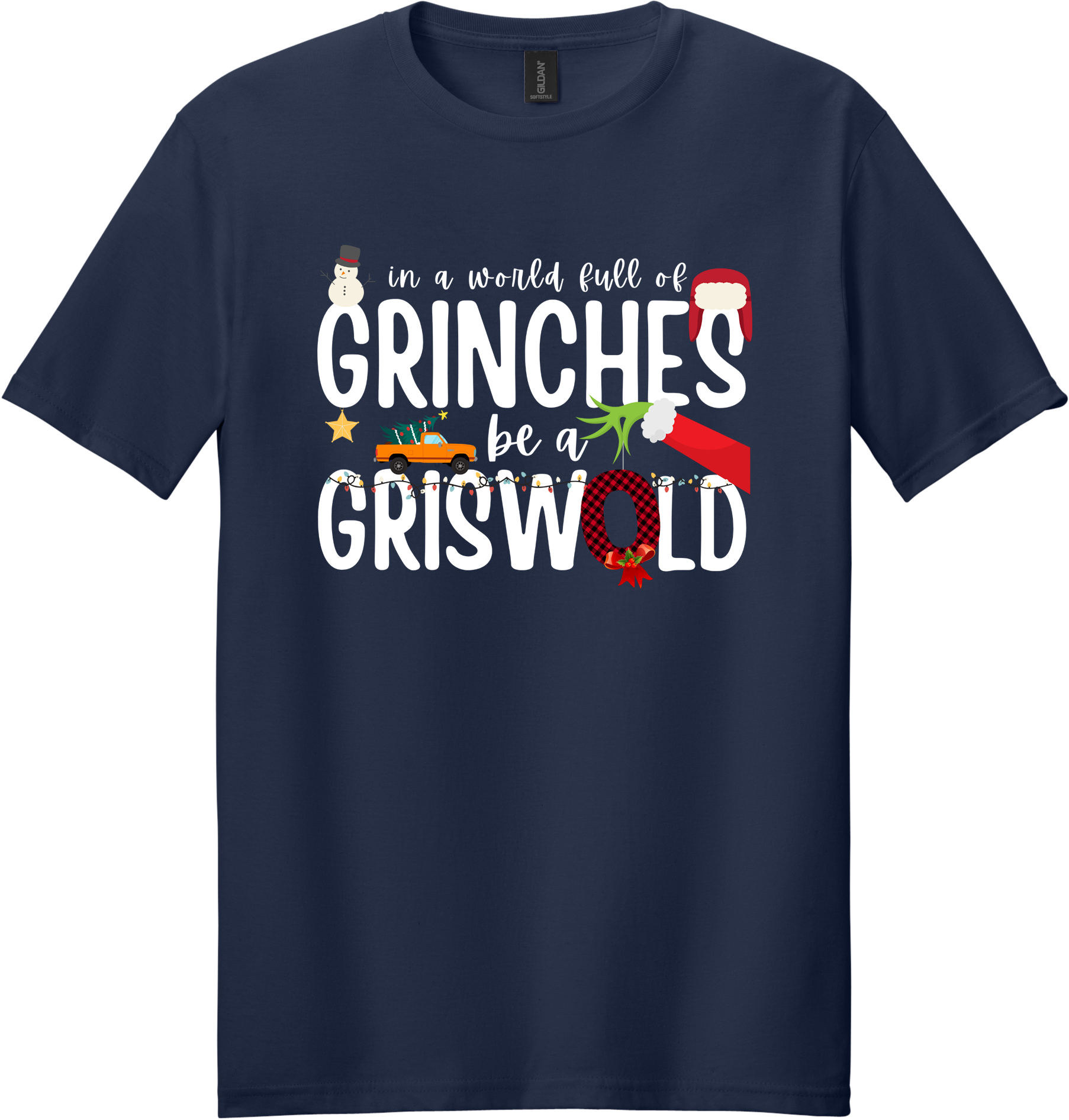 Grinches Be a Griswold Unisex Tee ~ Printed in the USA