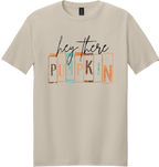 Hey There Pumpkin Unisex Tee ~ Printed in the USA