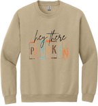 Hey There Pumpkin Unisex Crewneck Sweatshirt ~ Printed in the USA