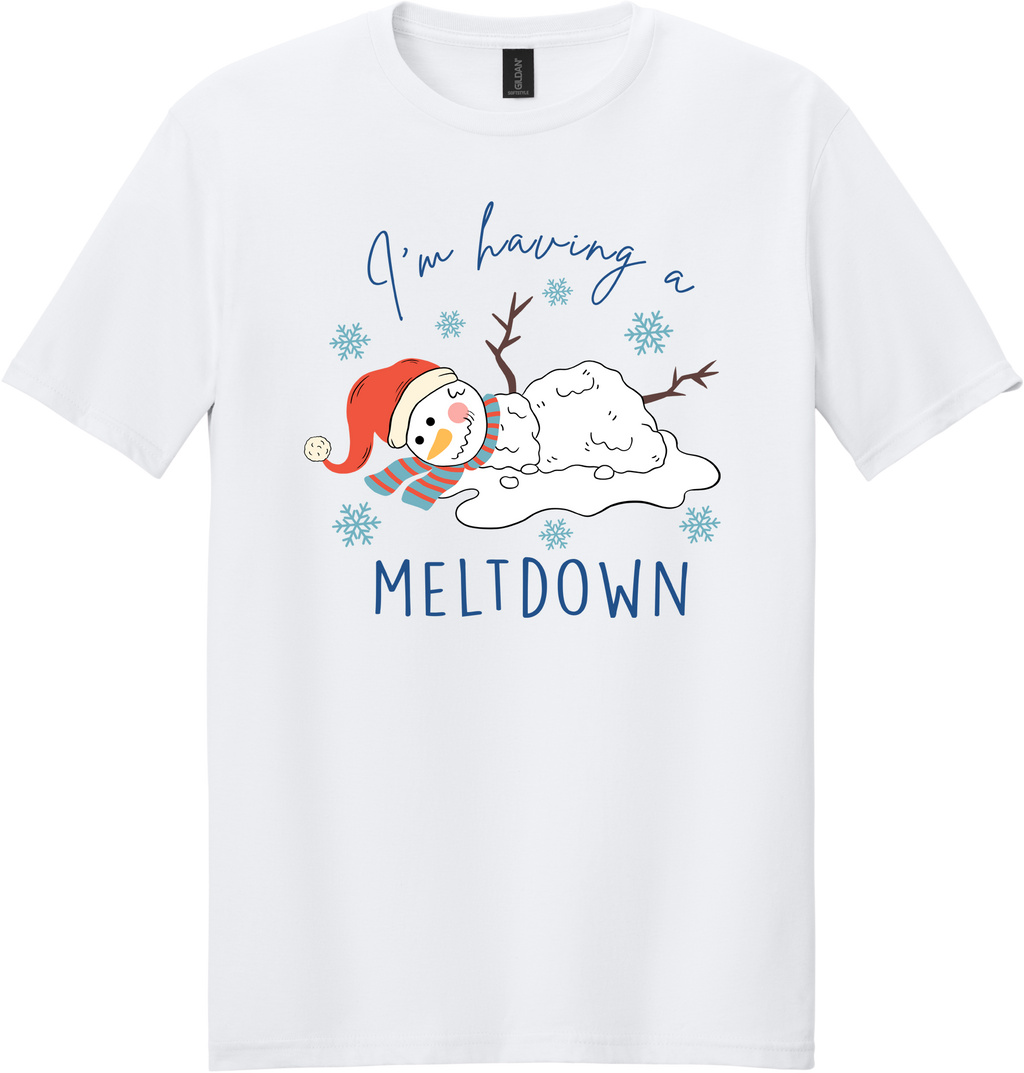 Having a Meltdown Unisex Tee ~ Printed in the USA