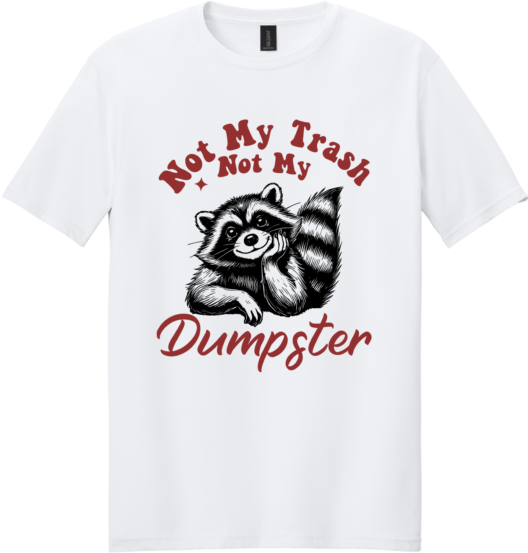 Not My Trash Unisex Tee ~ Printed in the USA