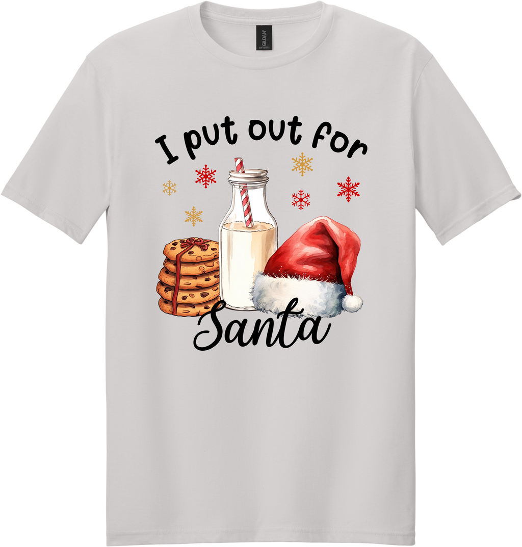 I Put Out For Santa Unisex Tee ~ Printed in the USA