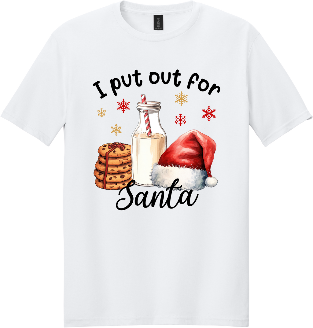 I Put Out For Santa Unisex Tee ~ Printed in the USA