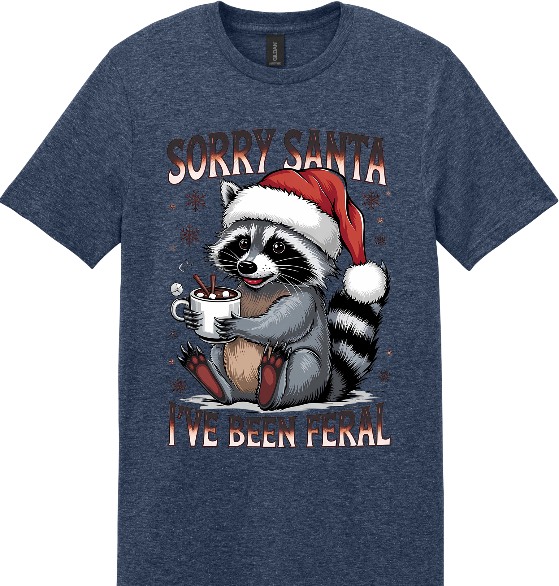 Sorry Santa I've Been Feral Unisex Tee ~ Printed in the USA