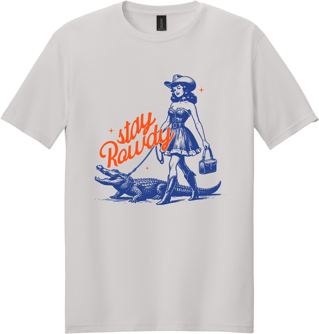 Stay Rowdy Unisex Tee ~ Printed in the USA