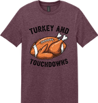 Turkey and Touchdowns Unisex Tee ~ Printed in the USA