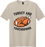 Turkey and Touchdowns Unisex Tee ~ Printed in the USA